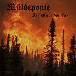 Müldeponie : The Great Wildfire